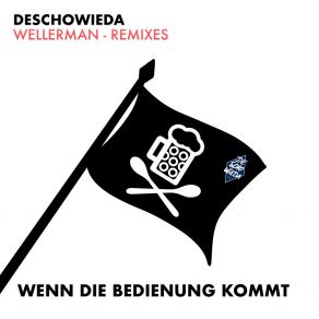 Download track Wenn Die Bedienung Kommt (Pete Mazell Extended Remix) DeSchoWiedaPete Mazell