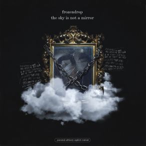 Download track The Sky Is Not A Mirror (Remix) FROZENDROP