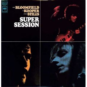 Download track It Takes A Lot To Laugh, It Takes A Train To Cry Mike Bloomfield, Stephen Stills, Al Kooper