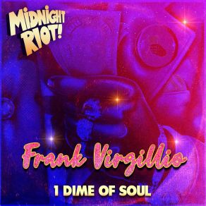 Download track 1 Dime Of Soul Frank Virgilio