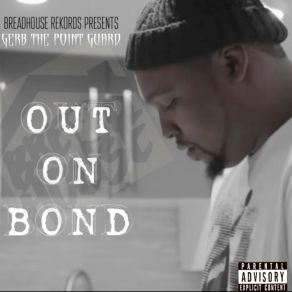 Download track Fresh Out Gerb The Point GuardTeddy Da Rapper