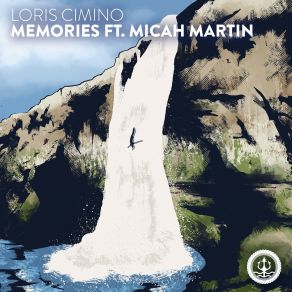 Download track Memories Loris CiminoMicah Martin