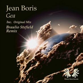 Download track Gea (Original Mix) Jean Boris