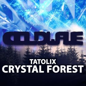 Download track Crystal Forest Tatolix