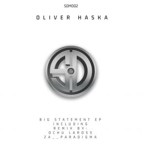 Download track Big Statement (Original Mix) Oliver Haska