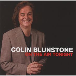 Download track On The Air Tonight Colin Blunstone