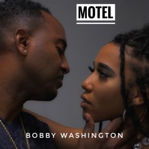 Download track Motel Show Bobby Washington