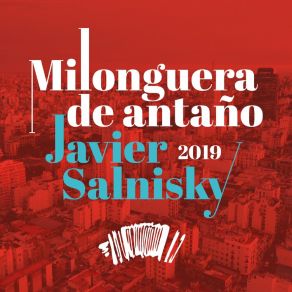 Download track Milonguera De Antaño Javier Salnisky