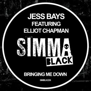 Download track Bringing Me Down (Edit) Elliot Chapman