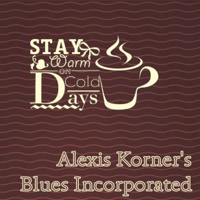 Download track Woke Up This Morning Alexis Korner'S Blues Incorporated