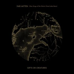 Download track Conquest Of The Old Northwest (Fair Mitten) Gifts Or Creatures