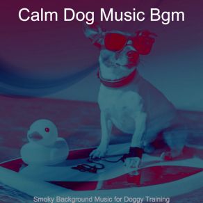 Download track Easy Moods For Doggies Calm Dog Music Bgm