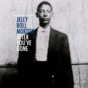 Download track Michigan Water Blues Jelly Roll Morton