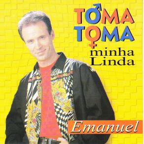 Download track Eu Gosto De Tudo O Que É Teu Emanuel