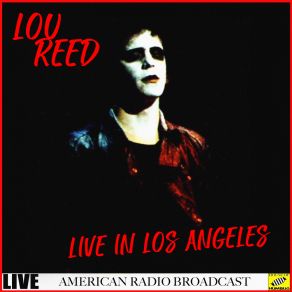 Download track Walk On The Wild Side (Live) Lou Reed