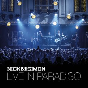 Download track Steeds Weer (Live In Paradiso) Nick En Simon