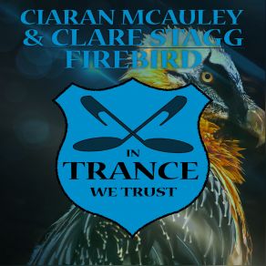 Download track Firebird (Original Mix) Clare Stagg, Ciaran McAuley