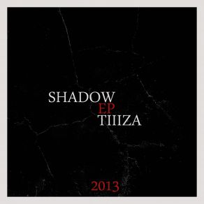 Download track Shadow Tiiiza