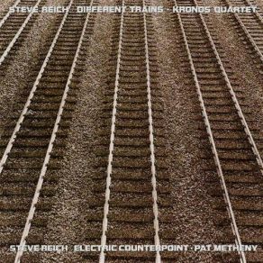 Download track Electric Counterpoint II. Slow Pat Metheny, Kronos Quartet