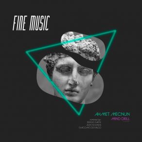 Download track Mind Drill (Giacomo De Falco Remix) Ahmet MecnunGiacomo De Falco