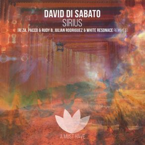 Download track Sirius (Julian Rodriguez & White Resonance Remix) David Di SabatoJulian Rodriguez