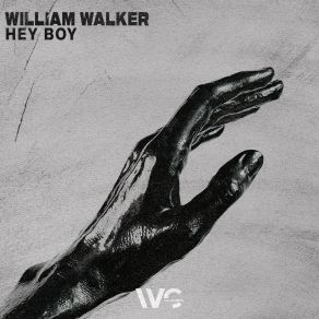 Download track Hey Boy (Radio Edit) William Walker