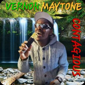 Download track Contagious Vernon Maytone