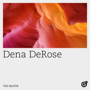 Download track The Skater Dena DeRose