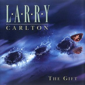 Download track Goin' Nowhere Larry Carlton