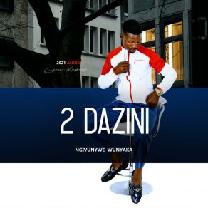 Download track Emandulo 2 DAZINI