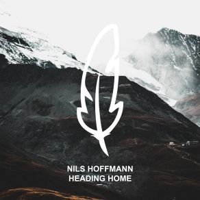 Download track Heading Home (Enamour Remix) Nils Hoffmann