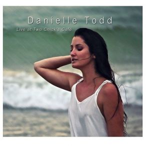 Download track Beautiful (Live) Danielle Todd