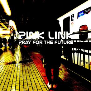 Download track Pray For The Future Pink LinkKentaro Yanagita