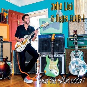 Download track Break In The Rain John Lisi, Delta Funk