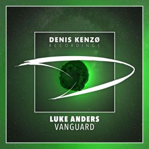 Download track Vanguard (Extended Mix) Luke Anders