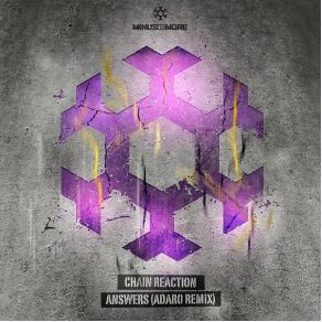 Download track Answers (Adaro Remix) The Chain ReactionAdaro