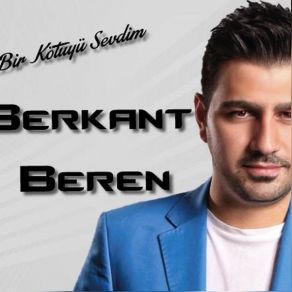 Download track Bir Kty Sevdim Berkant Beren