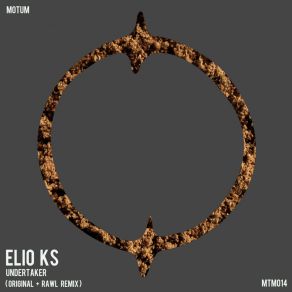 Download track Undertaker (Original Mix) Elio Ks