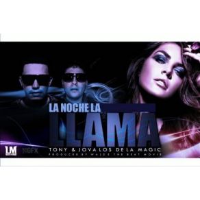 Download track La Noche La Llama Tony, Jova 