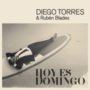 Download track Hoy Es Domingo (Rubén Blades) Diego Torres