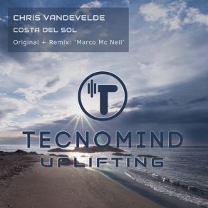 Download track Costa Del Sol (Marco Mc Neil Radio Edit) Chris VandeveldeMarco Mc Neil