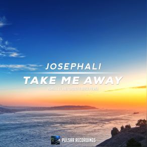 Download track Take Me Away (Andy Groove Remix) JosephAli