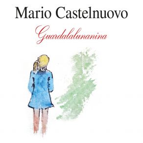 Download track Papà Vicino E Lontano Mario Castelnuovo