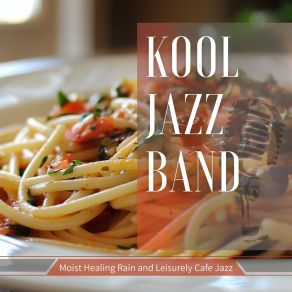 Download track Serene Moments In The Drizzle The Kool Jazz Band