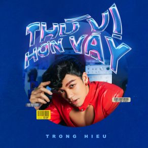 Download track Thú Vị Hơn Vậy Trong Hieu