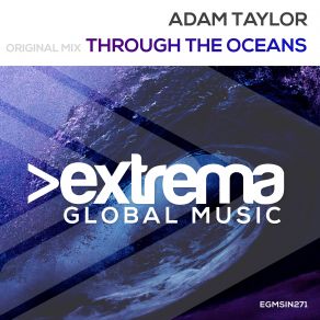 Download track Through The Oceans (Radio Edit) Adam Taylor