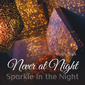 Download track Sparkle In The Night Purely Black