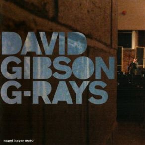 Download track G-Rays David Gibson