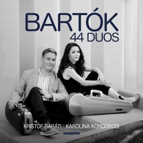 Download track Duos For 2 Violins, Sz. 98 No. 1, Teasing Song Kristof Barati, Karolina Kondorosi