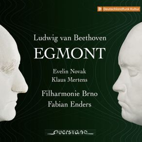 Download track Egmont, Op. 84: No. 9, Siegessymphonie Klaus Mertens, Filharmonie Brno, Fabian Enders